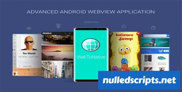 WebToNative - Advanced Android Webview Application - v6.1 - Android - CodeCanyon Null