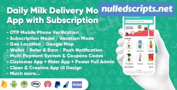 Dairy Products, Grocery, Daily Milk Delivery Mobile App with Subscription v1.6 - Android - CodeCanyon Null