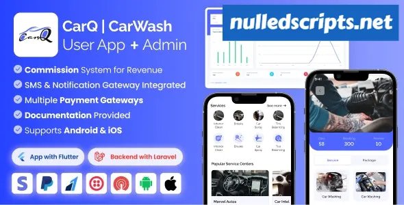 CarQ v2.0.1 - Car Wash Marketplace SAAS User Flutter App & Laravel Admin Panel - Android - CodeCanyon Null