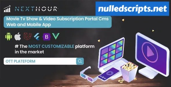 Next Hour v5.3 - Movie Tv Show & Video Subscription Portal Cms Web and Mobile App - nulled - Android - CodeCanyon Null