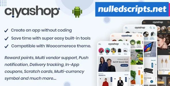 CiyaShop v5.12 - Native Android Application based on WooCommerce - Android - CodeCanyon Null