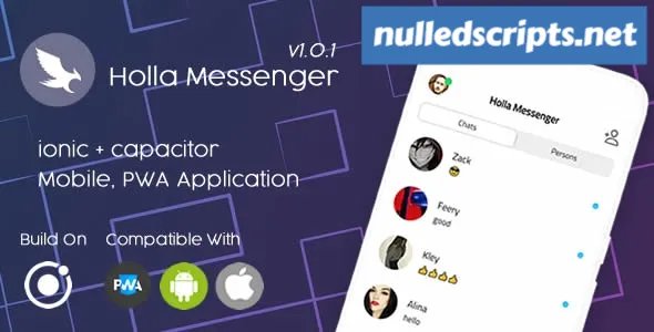 Holla Messenger v1.0.1 - Ionic 6 - Pwa Mobile App - Android - CodeCanyon Null