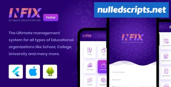 InfixEdu v5.1 - Open Source Flutter for Android & iOS - Android - CodeCanyon Null