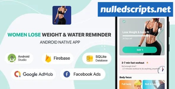 Women Lose Weight & Water Reminder v2.1 - Android (Kotlin) - Android - CodeCanyon Null