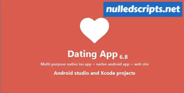 Dating App v6.5 - web version, iOS and Android apps - nulled - Android - CodeCanyon Null