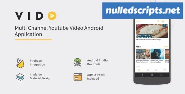 Vido v2.2 - Android Youtube Multi Channel - Android - CodeCanyon Null