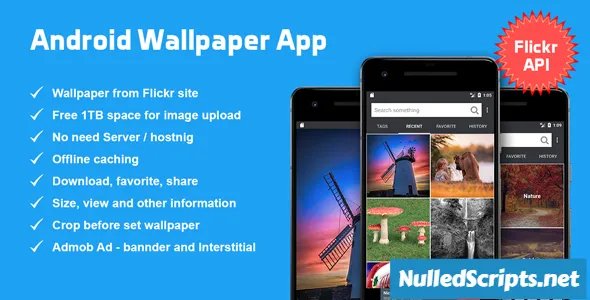 Android Wallpaper App based on Flickr API - Android - CodeCanyon Null