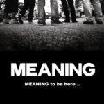 MEANING TO BE HERE.../TO THE FUTURE