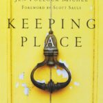 Keeping Place Reflections on the Meaning of Home